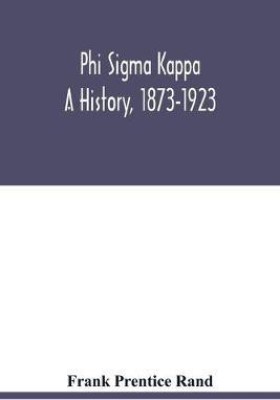 Phi sigma kappa(English, Paperback, Prentice Rand Frank)