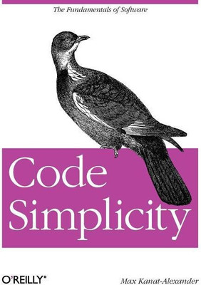 Code Simplicity(English, Paperback, Kanat-Alexander Max)