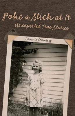 Poke a Stick at It(English, Paperback, Cronley Connie)
