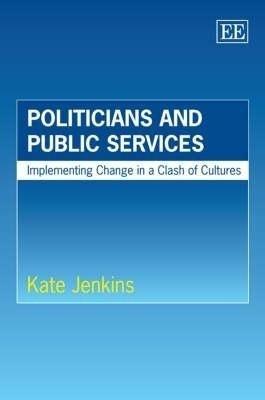 Politicians and Public Services(English, Hardcover, Jenkins Kate)