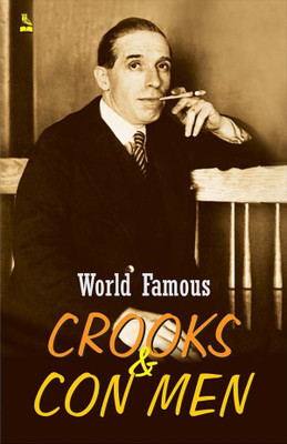 World Famous Crooks & Con Men(English, Paperback, Khatri Vikas)