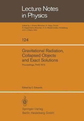 Gravitational Radiation, Collapsed Objects and Exact Solutions(English, Paperback, unknown)