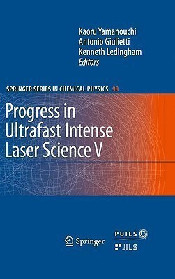 Progress in Ultrafast Intense Laser Science(English, Hardcover, unknown)