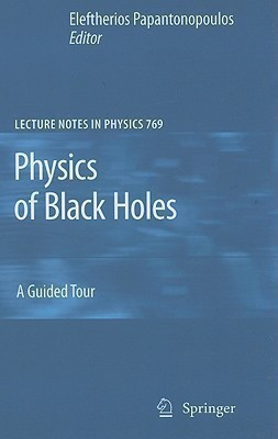 Physics of Black Holes(English, Hardcover, unknown)