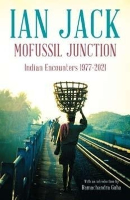 Mofussil Junction(English, Hardcover, Jack Ian)