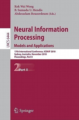 Neural Information Processing. Models and Applications(English, Paperback, unknown)