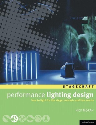 Performance Lighting Design(English, Paperback, Moran Nick)