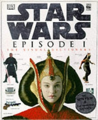 Star Wars: Episode 1: Visual Dictionary(English, Hardcover, Reynolds David DR)