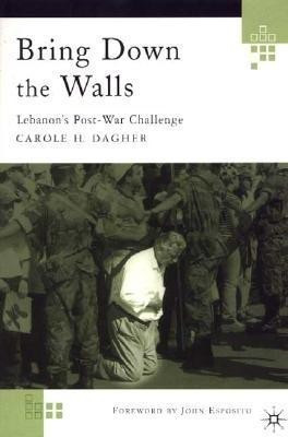 Bring Down the Walls(English, Paperback, Dagher C.)