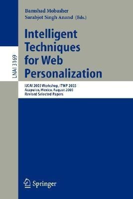Intelligent Techniques for Web Personalization(English, Paperback, unknown)