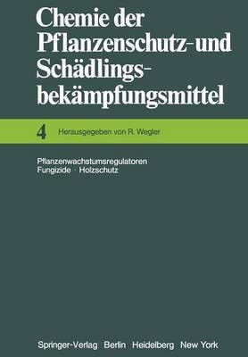 Chemie der Pflanzenschutz- und Schadlingsbekampfungsmittel(German, Paperback, Wegler Richard)
