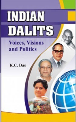 Indian Dalits Voices Visions and Politics(English, Hardcover, Das K. C.)