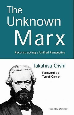The Unknown Marx(English, Hardcover, Oishi Takahisa)
