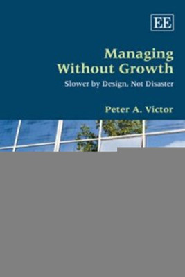 Managing Without Growth(English, Hardcover, Victor Peter A.)