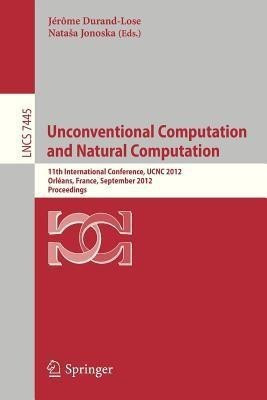 Unconventional Computation and Natural Computation(English, Paperback, unknown)