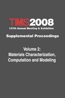 TMS 2008 137th Annual Meeting and Exhibition(English, Paperback, The Minerals, Metals, Materials Society (TMS))