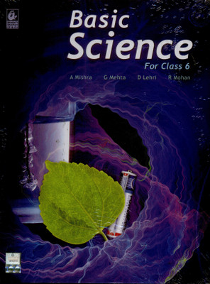 Basic Science for Class 6 / E3(English, Paperback, Mishra Amarnath)