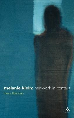 Melanie Klein(English, Hardcover, Likierman Meira)