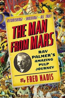 The Man from Mars(English, Hardcover, Nadis Fred)
