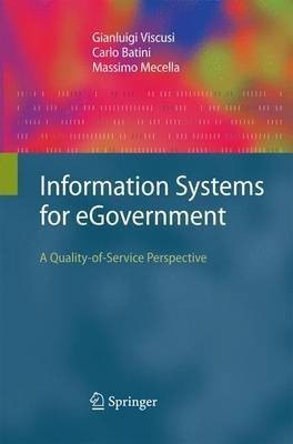 Information Systems for eGovernment(English, Paperback, Viscusi Gianluigi)