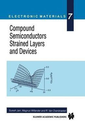 Compound Semiconductors Strained Layers and Devices(English, Hardcover, unknown)