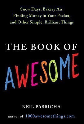 The Book of Awesome(English, Hardcover, Pasricha Neil)