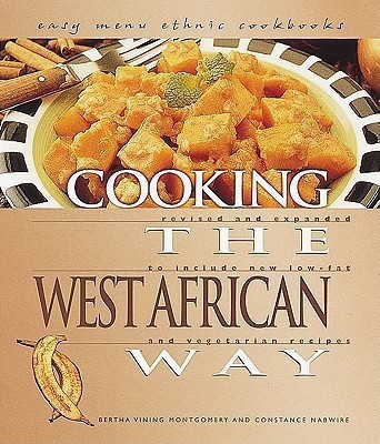 Cooking The West African Way(English, Hardcover, Montgomery Bertha Vining)