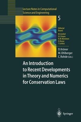 An Introduction to Recent Developments in Theory and Numerics for Conservation Laws(English, Paperback, unknown)