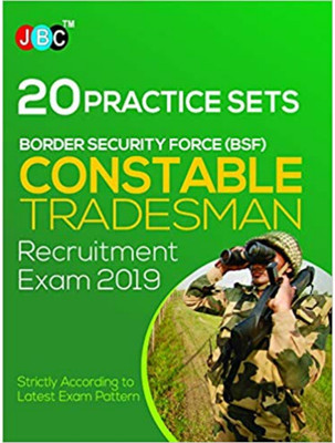 20 Practice Sets Border Security Force (BSF) Constable Tradesman Recruitment Exam 2019(English, Paperback, JBC Press Editorial Team)