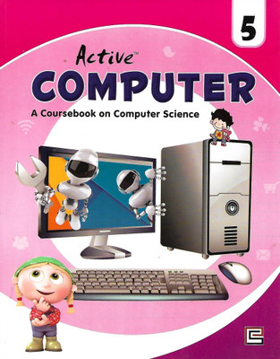 SHARDA PRESS ACTIVE COMPUTER (A COURSEBOOK ON COMPUTER SCIENCE) CLASS 5(English, Paperback, SHALABH NIGAM, RACHNA ROHATGI)