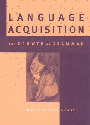 Language Acquisition(English, Hardcover, Guasti Maria Teresa)