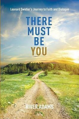 There Must Be You(English, Paperback, Adams River)