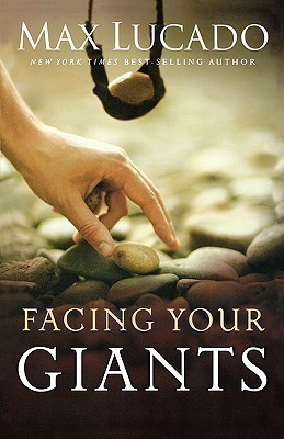 Facing Your Giants(English, Paperback, Lucado Max)