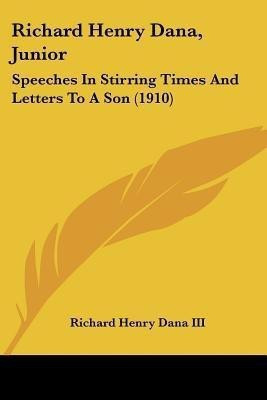 Richard Henry Dana, Junior(English, Paperback, unknown)