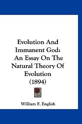Evolution And Immanent God(English, Paperback, English William F)