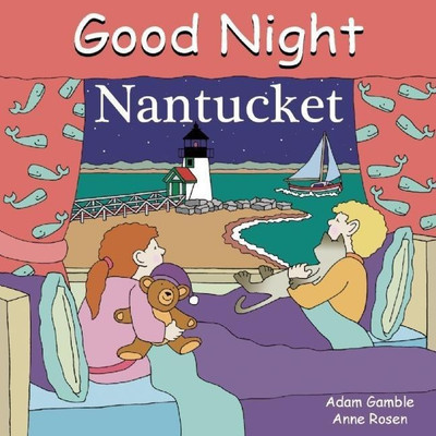 Good Night Nantucket(English, Board book, Gamble Adam)