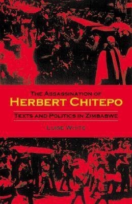 The Assassination of Herbert Chitepo(English, Hardcover, White Luise)