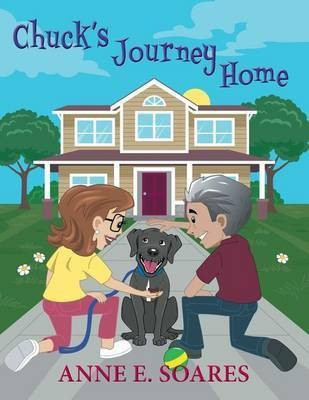 Chuck's Journey Home(English, Paperback, Soares Anne E)