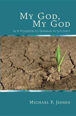 My God, My God(English, Hardcover, Jensen Michael P)