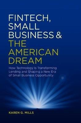 Fintech, Small Business & the American Dream(English, Hardcover, Mills Karen G.)