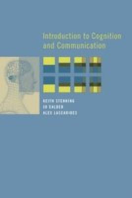 Introduction to Cognition and Communication(English, Hardcover, Stenning Keith)