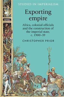 Exporting Empire(English, Paperback, Prior Christopher)