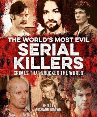 The World's Most Evil Serial Killers(English, Paperback, Cimino Al)