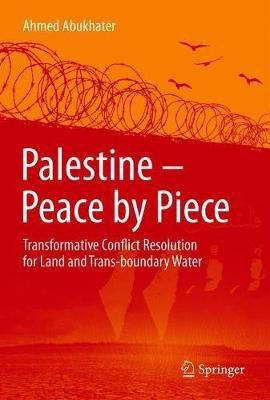 Palestine - Peace by Piece(English, Hardcover, Abukhater Ahmed)