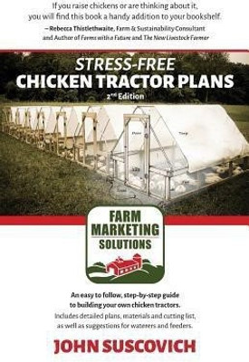 Stress-Free Chicken Tractor Plans(English, Paperback, Suscovich John)
