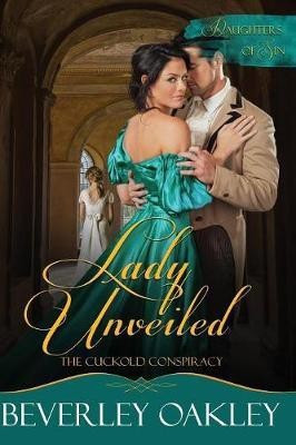 Lady Unveiled(English, Paperback, Oakley Beverley)