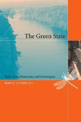 The Green State(English, Hardcover, Eckersley Robyn)