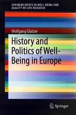 History and Politics of Well-Being in Europe(English, Paperback, Glatzer Wolfgang)