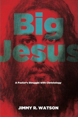 Big Jesus(English, Paperback, Watson Jimmy R)