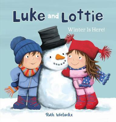 Luke and Lottie. Winter Is Here!(English, Hardcover, Wielockx Ruth)